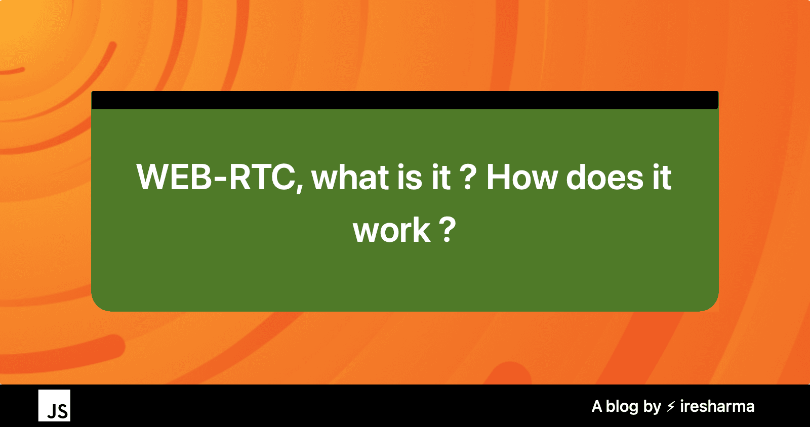 What is WebRTC?